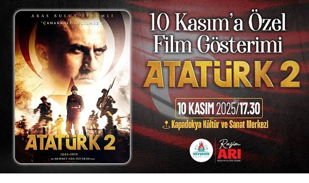Nevşehir Belediyesi'nden 10 Kasım'a Özel Film Gösterimi