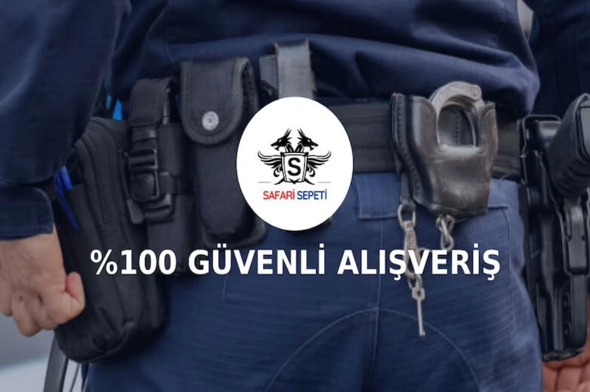 Safari Sepeti - Polis İçin %100 Güvenilir Alışverişin Adresi