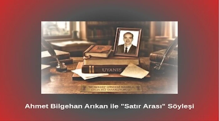 Ahmet Bilgehan Arıkan ile "Satır Arası"