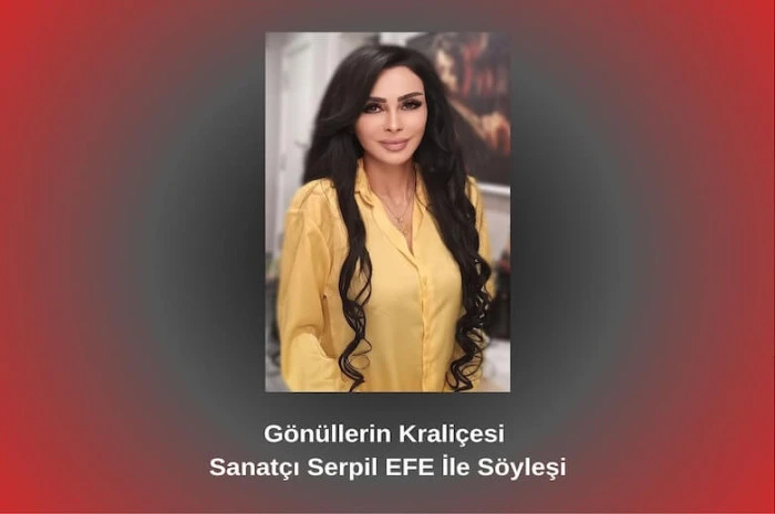 Gönüllerin Kraliçesi Sanatçı Serpil EFE ile Söyleşi