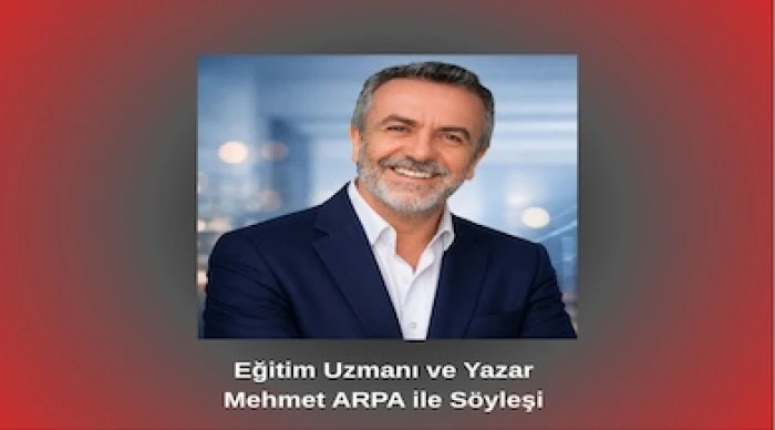 Eğitimci Yazar Mehmet ARPA ile S&ouml;yleşi 